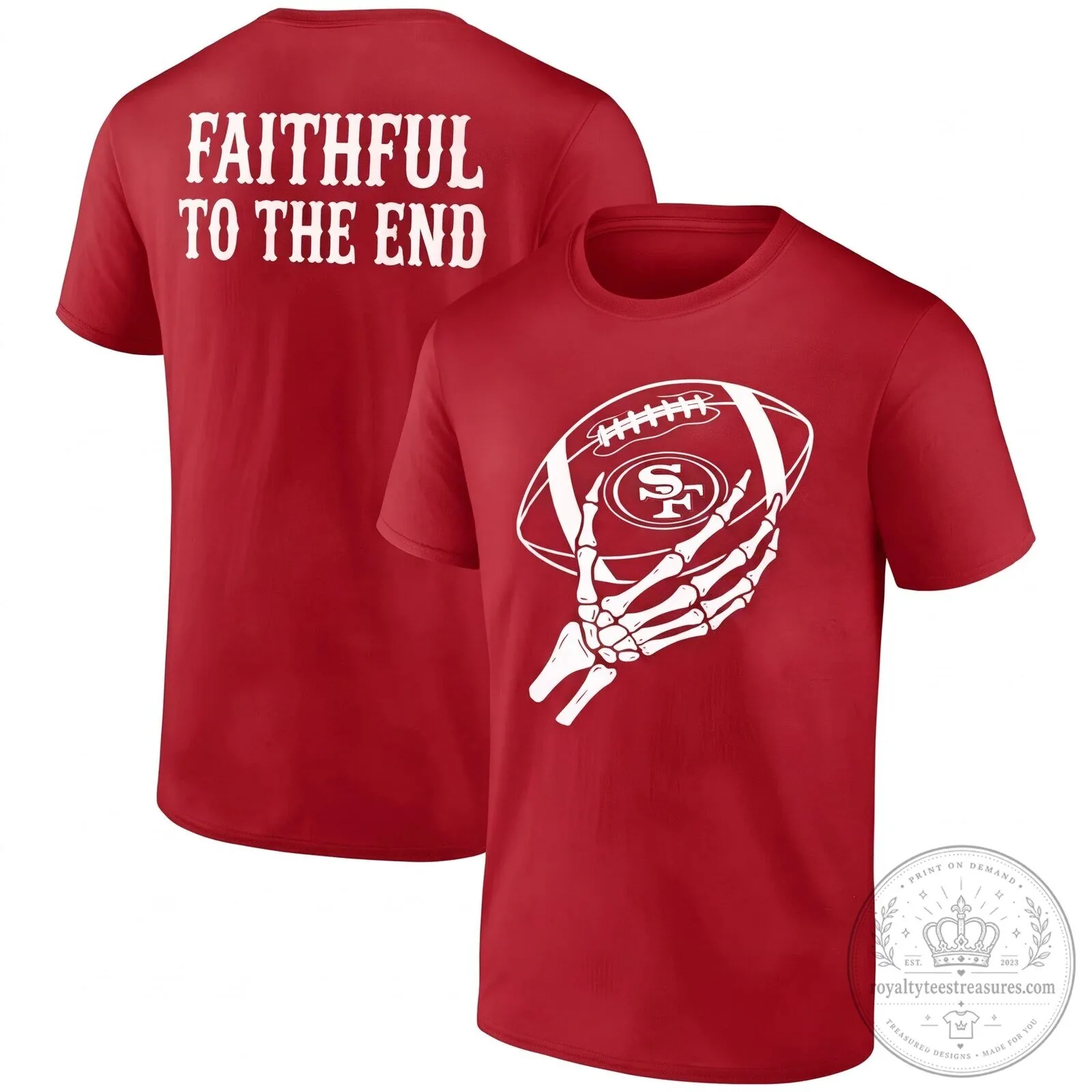 San Francisco 49ers Skeleton Hand Football Faithful To The End Black T-Shirt 8 San Francisco 49ers Skeleton Hand Football Faithful To The End Black T-Shirt