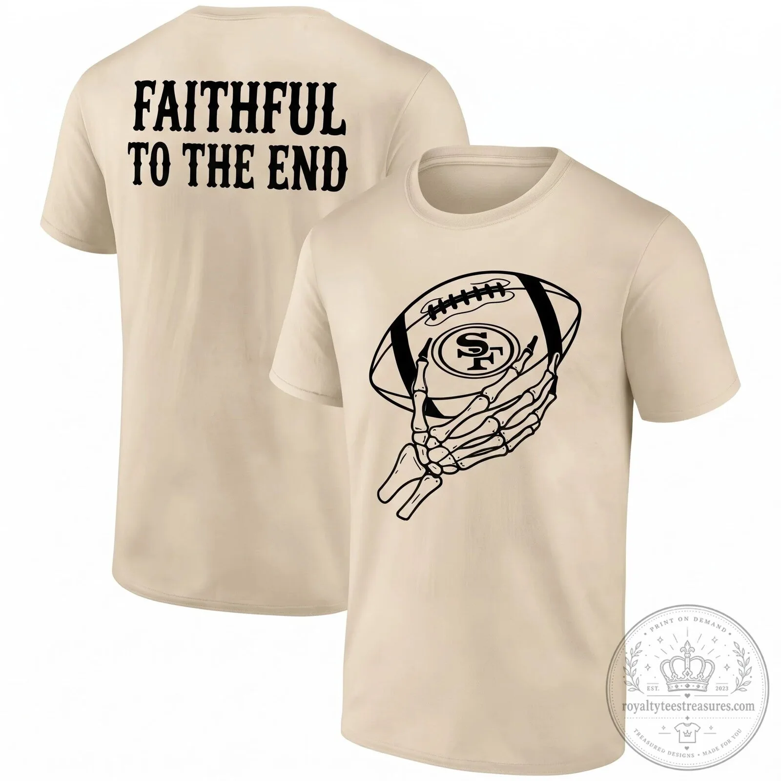 San Francisco 49ers Skeleton Hand Football Faithful To The End Black T-Shirt 9 San Francisco 49ers Skeleton Hand Football Faithful To The End Black T-Shirt