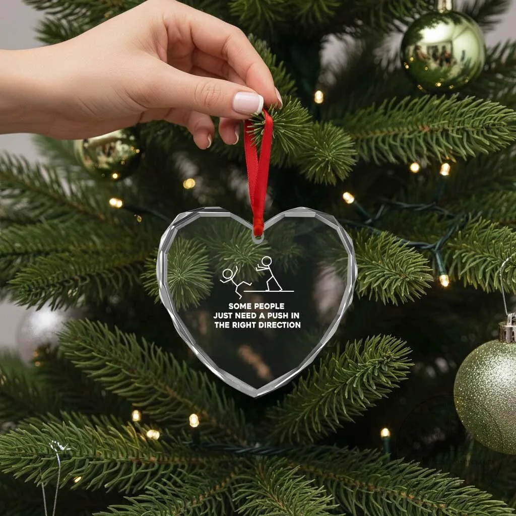 Some People Just Need A Push Funny Stickman Heart Crystal Glass Ornament 8 Some People Just Need A Push Funny Stickman Heart Crystal Glass Ornament