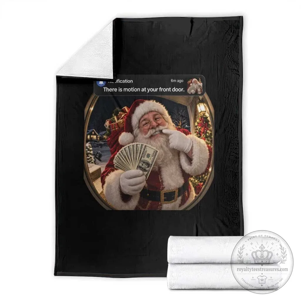 Funny Santa Claus Motion At Your Front Door Christmas Meme Throw Blanket
